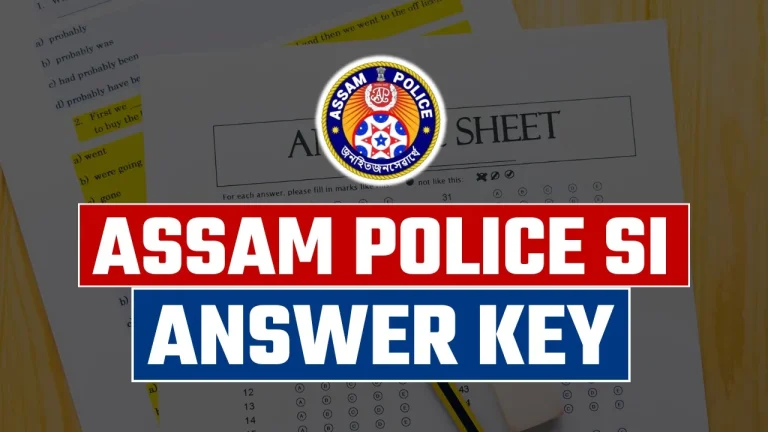 Assam Police SI Answer Key 2024 Provisional Release