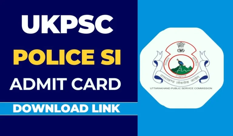UKPSC SI Admit Card 2025 Released: Download Now Here