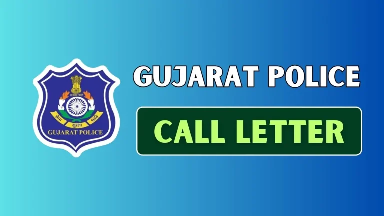 Gujarat Police PET PST Call Letter 2024 Released