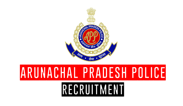 Police Recruitment and Training Drives in Arunachal Pradesh